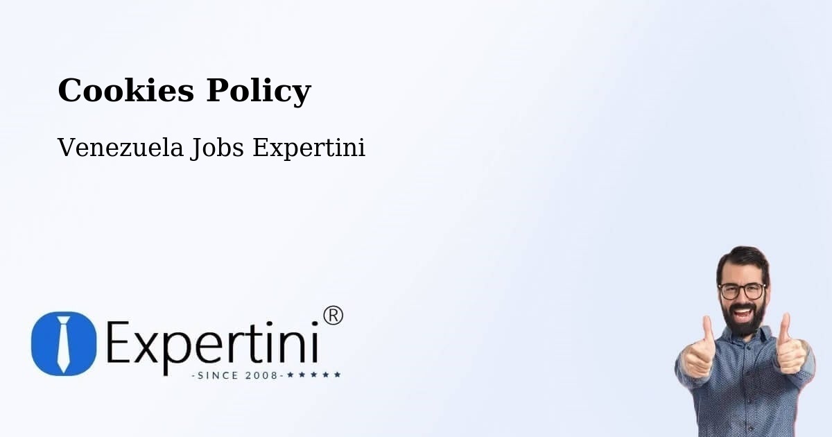 Cookies Policy - Venezuela Jobs Expertini