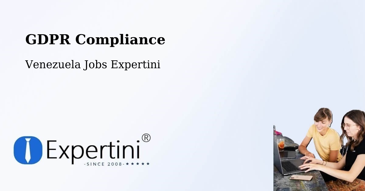 GDPR Compliance - Venezuela Jobs Expertini
